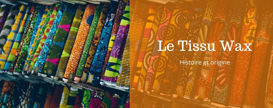 origine du wax