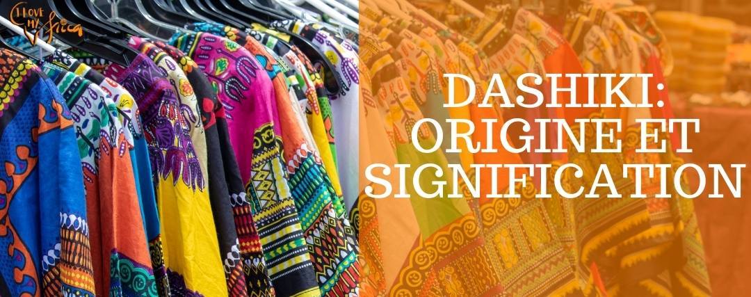 dashiki origine et signification